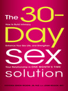 Imagen de portada para The 30-Day Sex Solution